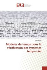 Modèles de temps pour la vérification des systèmes temps-réel