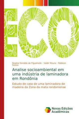 Analise socioambiental em uma industria de laminadora em Rondonia