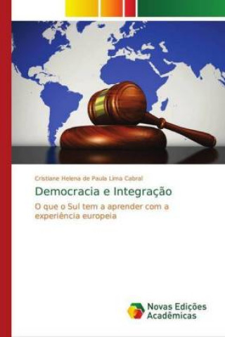 Democracia e Integracao