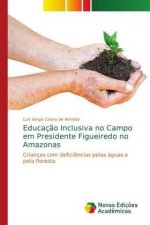 Educacao Inclusiva no Campo em Presidente Figueiredo no Amazonas