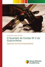 O Quarteto de Cordas N Degrees 2 de Guerra-Peixe