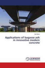 Applications of bagasse ash in innovative modern concrete