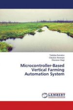 Microcontroller-Based Vertical Farming Automation System