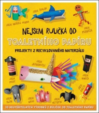 Nejsem rulička od toaletního papíru