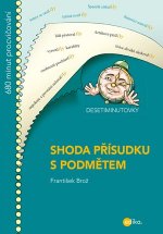 Desetiminutovky Shoda přísudku s podmětem