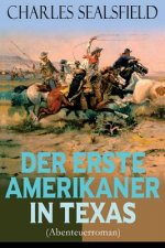 erste Amerikaner in Texas (Abenteuerroman)