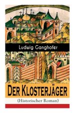Der Klosterjager (Historischer Roman)