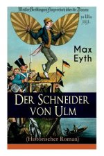 Der Schneider von Ulm (Historischer Roman)