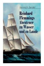 Reinhard Flemmings Abenteuer zu Wasser und zu Lande