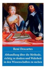 Abhandlung  ber die Methode, richtig zu denken und Wahrheit in den Wissenschaften zu suchen