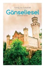 Ganseliesel (Historischer Roman)