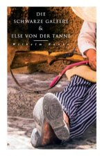 schwarze Galeere & Else von der Tanne