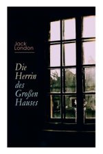 Herrin des Grossen Hauses