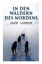 In den W ldern des Nordens