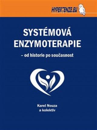 Systémová enzymoterapie - od historie po současnost