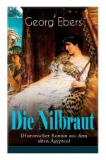 Nilbraut (Historischer Roman aus dem alten AEgypten)