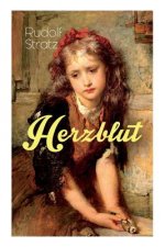 Herzblut (Vollst ndige Ausgabe)