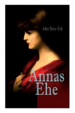 Annas Ehe (Vollstandige Ausgabe)