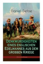Denkwurdigkeiten eines englischen Edelmannes aus dem grossen Kriege (Historischer Roman)