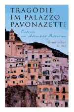 Trag die im Palazzo Pavonazetti (Historischer Krimi)