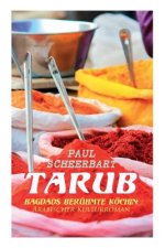 Tarub - Bagdads ber hmte K chin