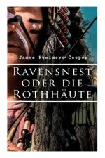 Ravensnest oder die Rothhaute