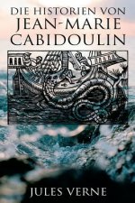 Historien von Jean-Marie Cabidoulin