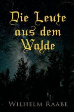 Leute aus dem Walde