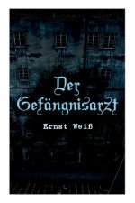 Der Gefangnisarzt