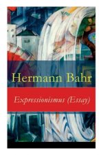 Expressionismus (Essay) - Vollst ndige Ausgabe