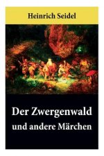 Der Zwergenwald und andere M rchen