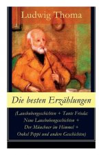 Die besten Erzahlungen (Lausbubengeschichten + Tante Frieda