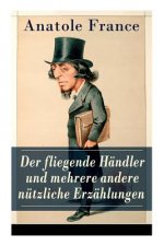 Der fliegende H ndler und mehrere andere n tzliche Erz hlungen