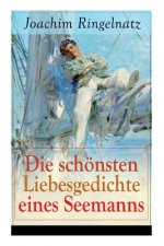 Die sch nsten Liebesgedichte eines Seemanns