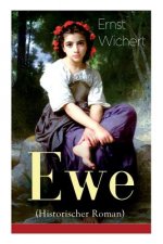 Ewe (Historischer Roman) - Vollst ndige Ausgabe