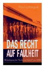 Das Recht auf Faulheit (Widerlegung des 