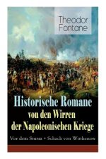 Historische Romane von den Wirren der Napoleonischen Kriege