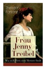 Frau Jenny Treibel - Wo sich Herz zum Herzen findt