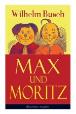 Max und Moritz (Illustrierte Ausgabe)