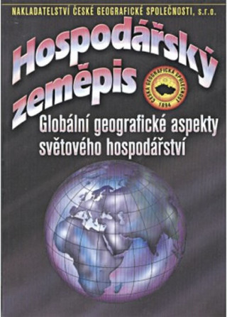 Hospodářský zeměpis - Globální geografické aspekty světového hospodářství