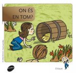 On es en tom?
