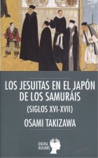 LOS JESUITAS EN EL JAPÓN DE LOS SAMURAIS