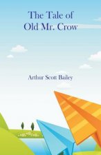 Tale of Old Mr. Crow