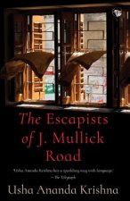Escapists of J. Mullick Road