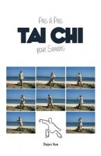 Tai Chi Pour Seniors, Pas a Pas
