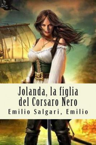 Jolanda, la figlia del Corsaro Nero (Emilio Salgari)()