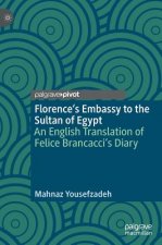Florence's Embassy to the Sultan of Egypt