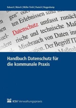 Handbuch Datenschutz für die kommunale Praxis