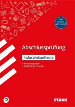 STARK Abschlussprüfung Ausbildung - Industriekaufleute