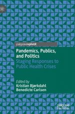 Pandemics, Publics, and Politics